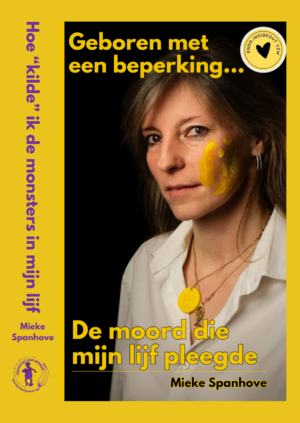 Boek "Geboren met een beperking, hoe 'kilde' ik de monsters in mijn lijf"